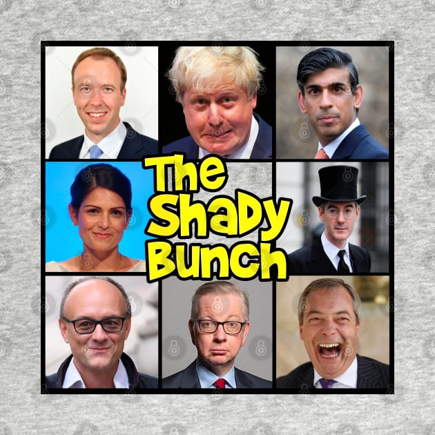 ANTI TORY - The Shady Bunch by GoldenGear